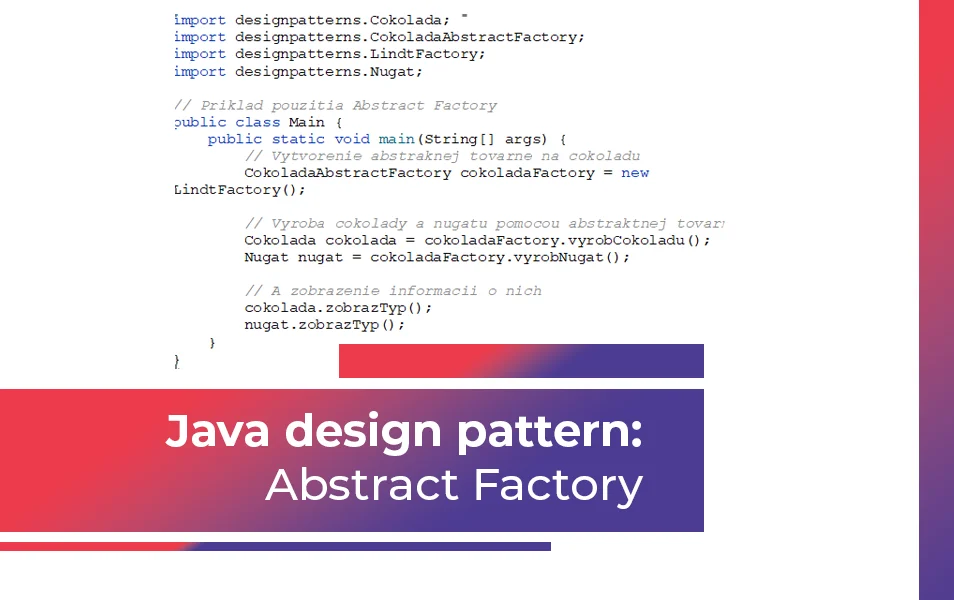 návrhový vzor Java - Abstract Factory design pattern