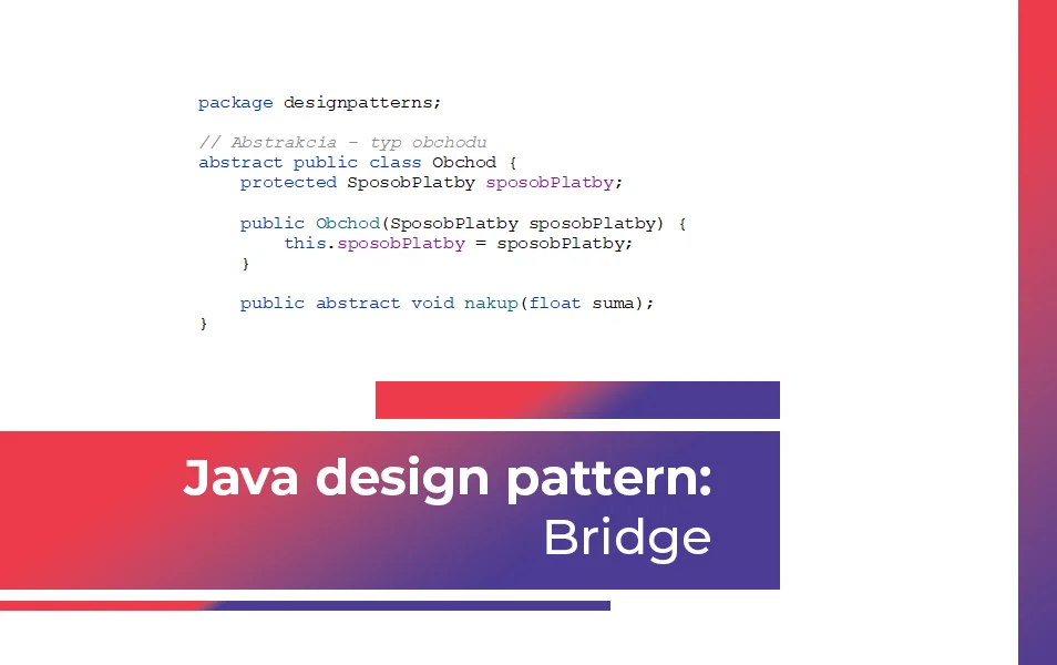 Návrhové vzory Java: Bridge (design pattern)