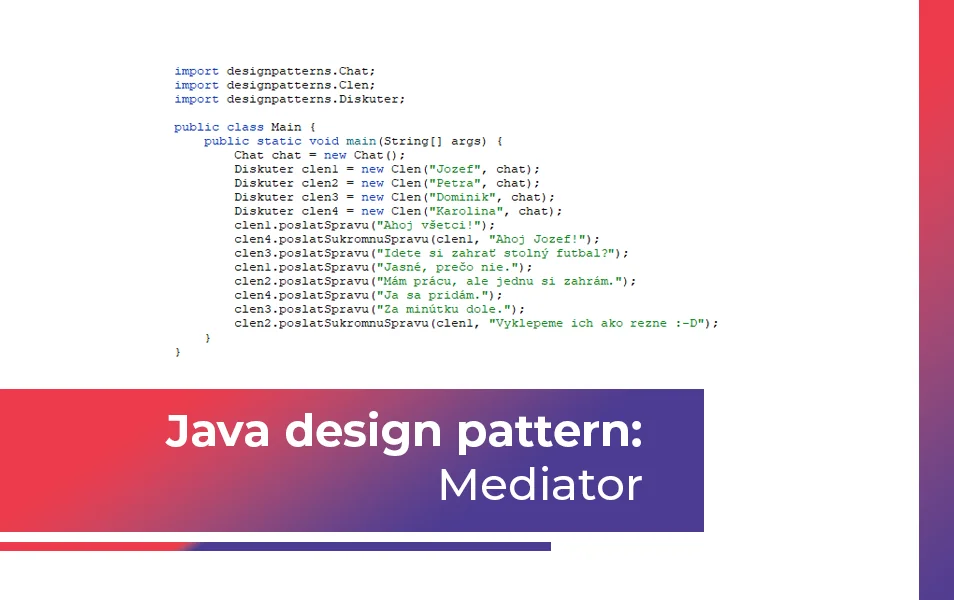 Návrhové vzory Java: Mediator (design pattern)