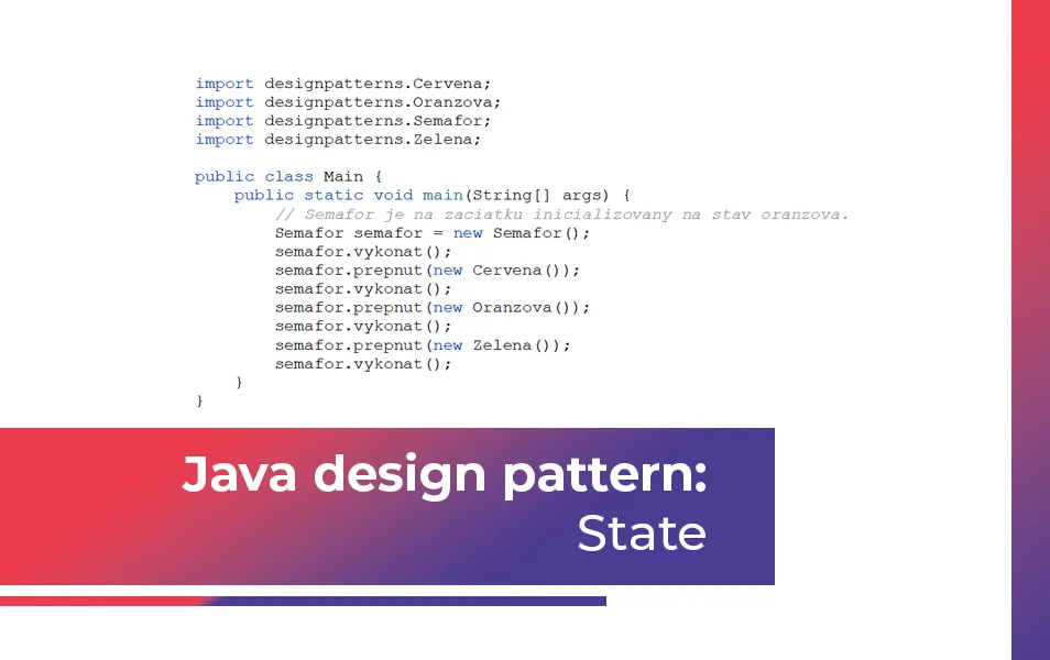 Návrhové vzory Java: State (design pattern)