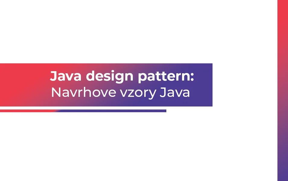 Návrhové vzory Java (design patterns)