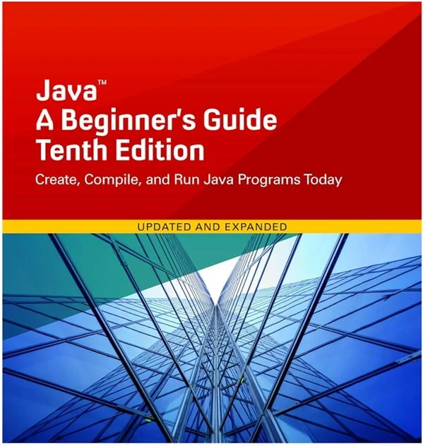 Java: A Beginner’s Guide, 10th Edition